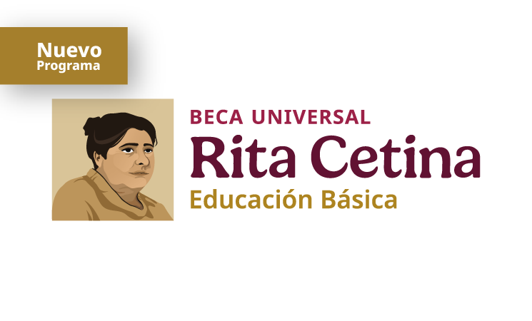 Beca Universal para Educación Básica ‘Rita Cetina Gutiérrez’