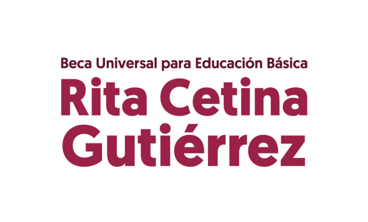 Beca Universal para Educación Básica ‘Rita Cetina Gutiérrez’